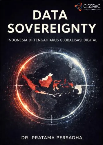 Data Sovereignty: Indonesia di Tengah Arus Globalisasi Digital