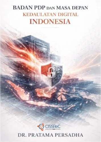 Badan PDP dan Masa Depan Kedaulatan Digital Indonesia